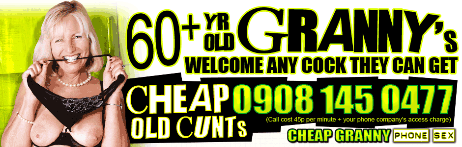 Cheap granny sex chat